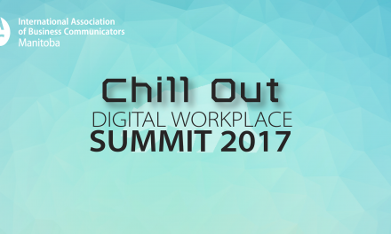 Chill Out: Take A Byte Out of Digital Communications – Digital Workplace Summit