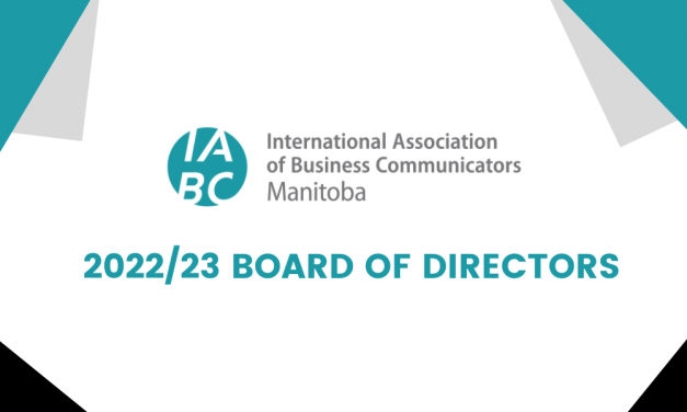 2022 – 2023 IABC Manitoba Board of Directors
