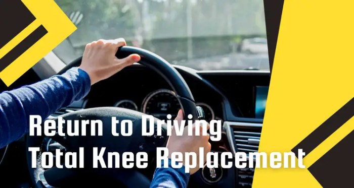 Driving after knee replacement surgery car insurance