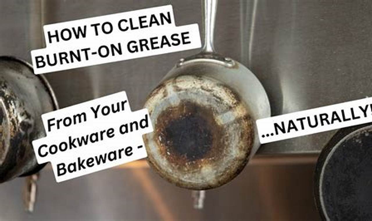 The Ultimate Guide: Effortlessly Remove Kitchen Burner Grease