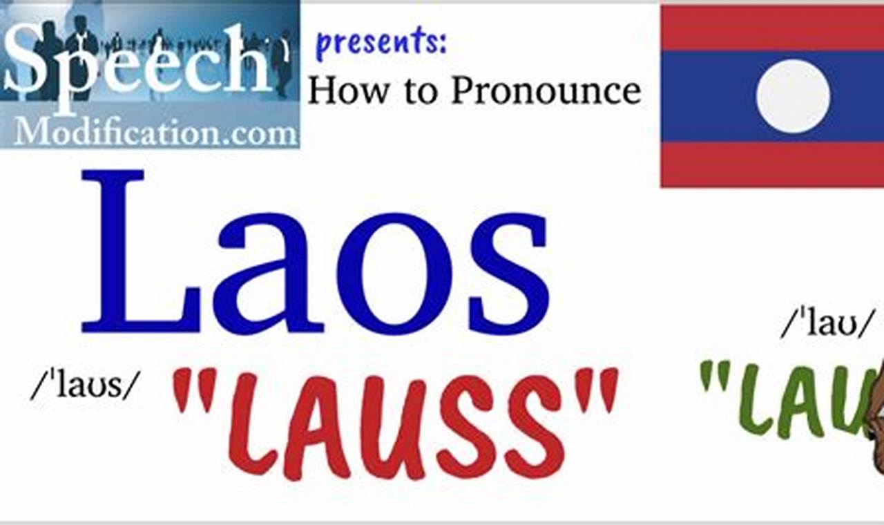 Easy Guide: How To Pronounce Laos Correctly