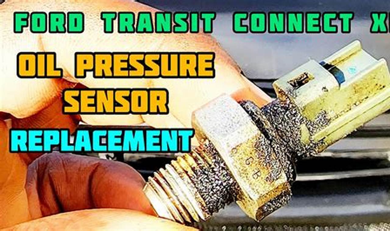 The Ultimate Guide: How to Effortlessly Replace Your Oil Pressure Sensor