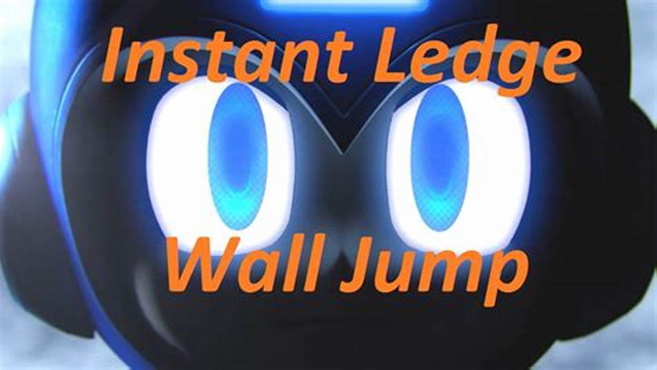 How to Master the Instant Walljump Off of Ledge: A Comprehensive Guide to Elevating Your Gaming Prowess