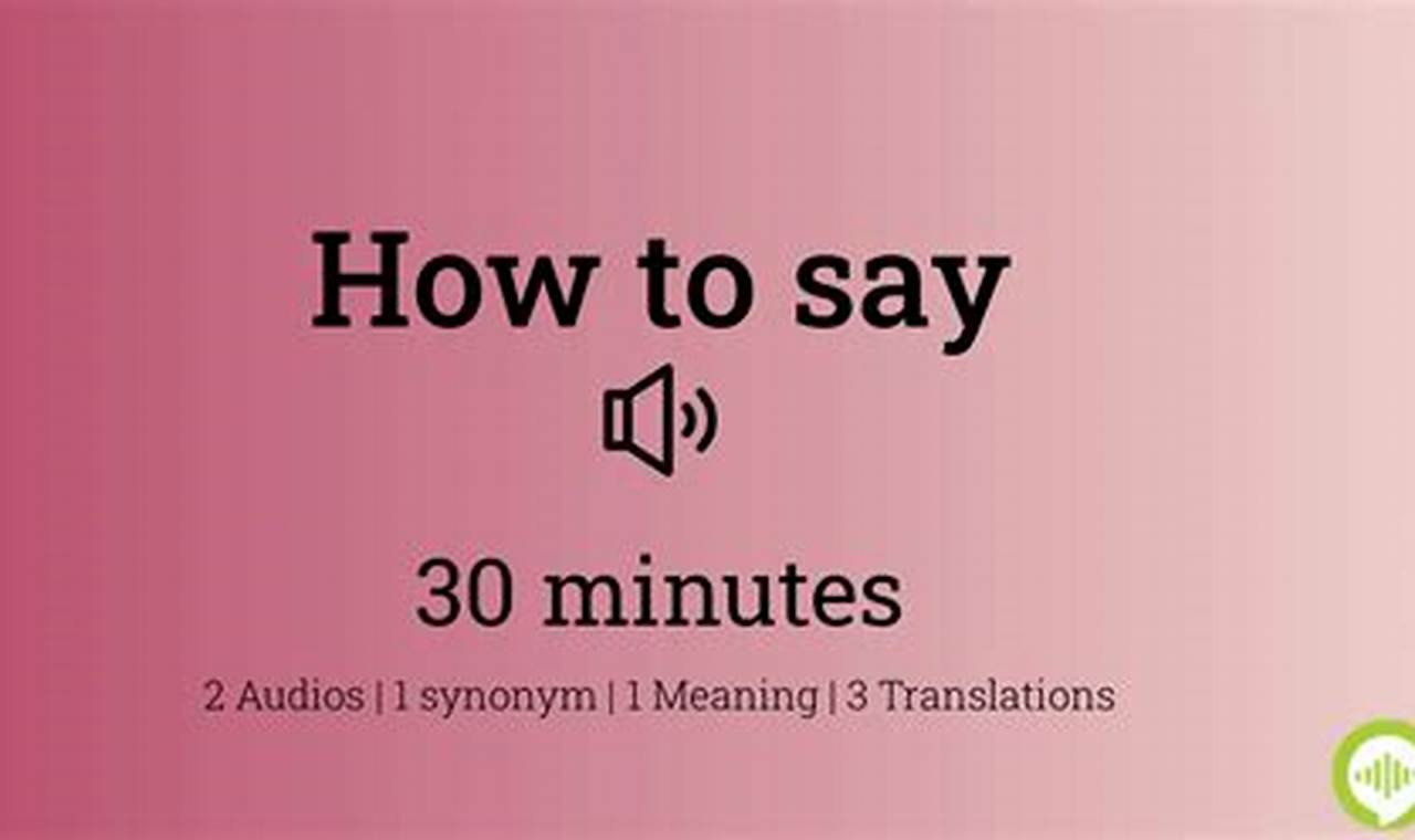 The Ultimate Guide to Pronouncing "Thirty" Perfectly