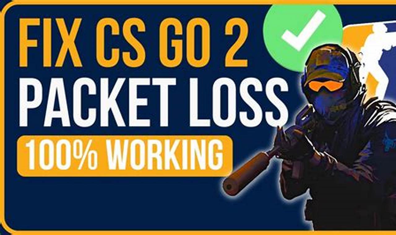 How To Resolve Cs2 Packet Loss Problems - Easy Guide
