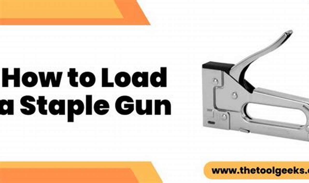 How to Load a Staple Gun: A Beginner's Guide