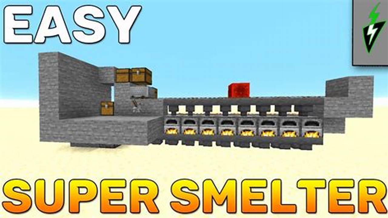The Ultimate Guide: How to Craft a Simple and Super-Efficient Smelter for Your Crafting Needs
