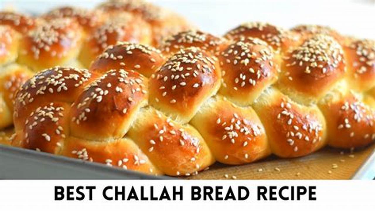The Ultimate Guide to Pronouncing Challah Bread Perfectly