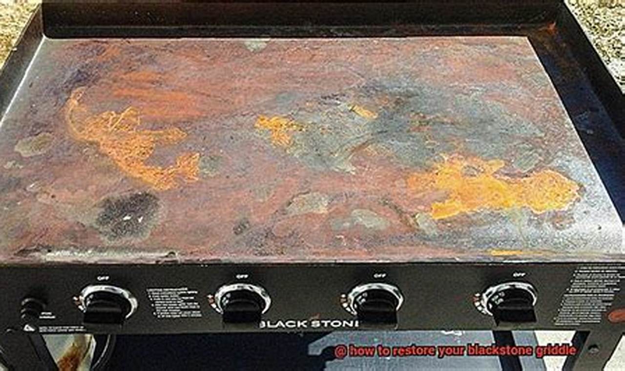 The Ultimate Guide: How To Restore Your Blackstone Griddle Back to Pristine Condition