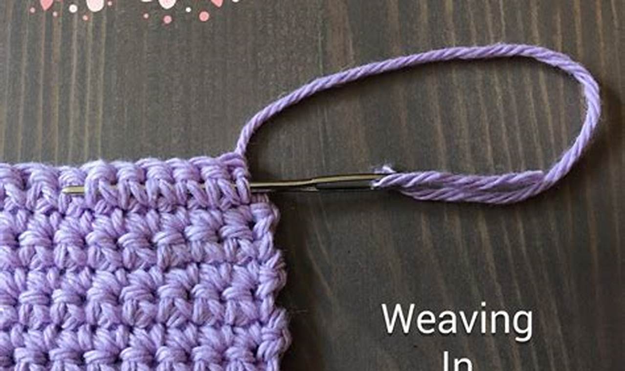 How To Crochet Ends: The Easy-to-Follow Guide to End Any Project Perfectly