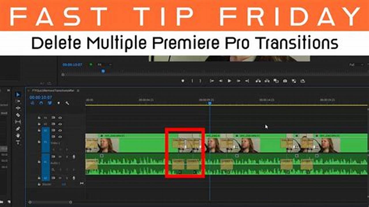The Ultimate Guide to Quickly Deleting All Transitions in Premiere Pro