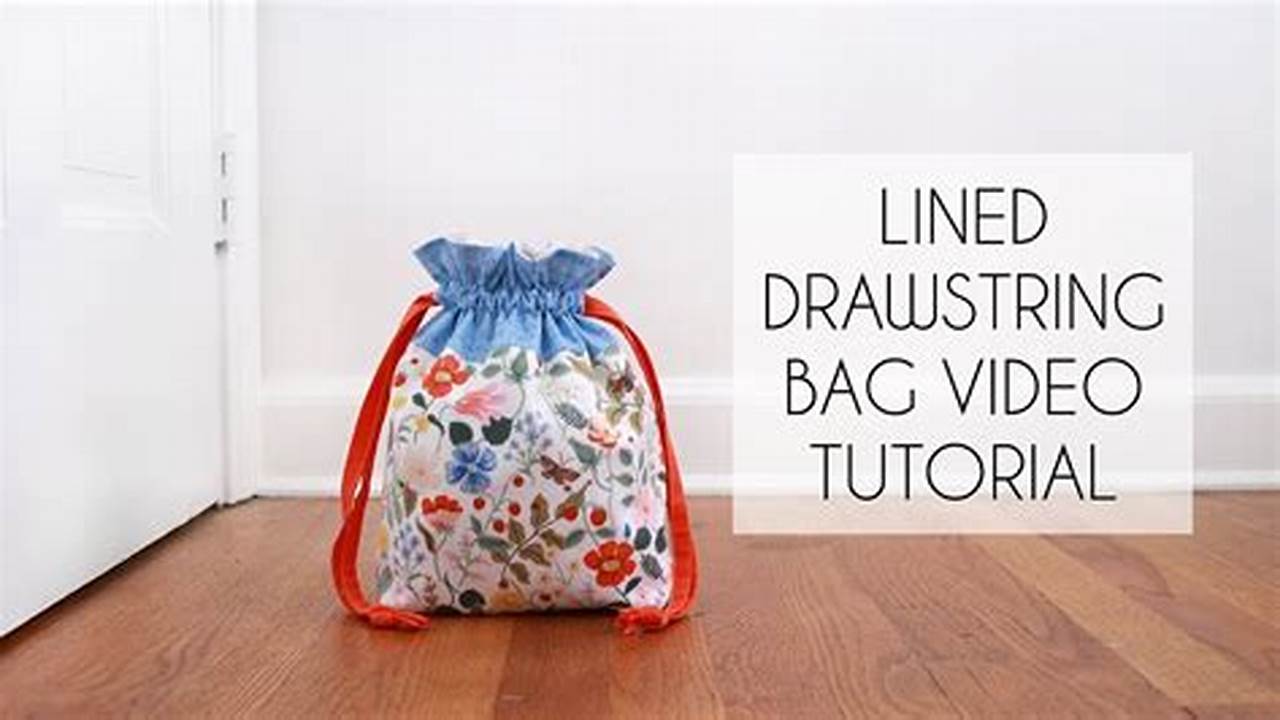Easy DIY: How to Sew a Drawstring Bag for Beginners