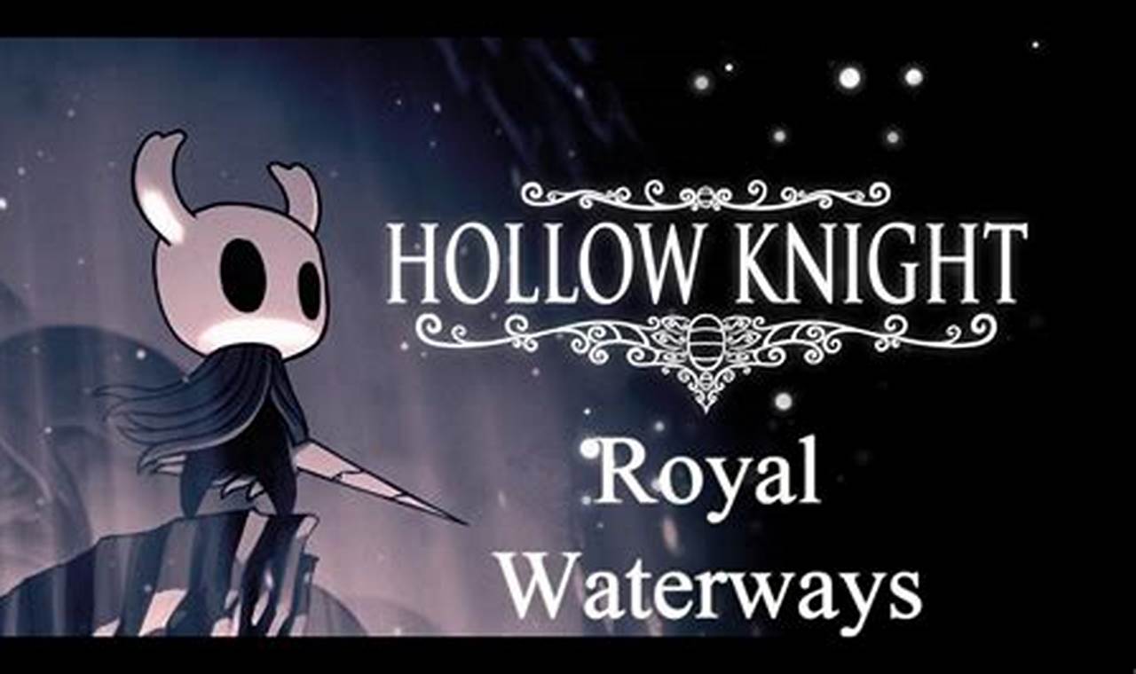 The Complete Guide: Reigning Supreme Over the Waterways Boss in Hollow Knight
