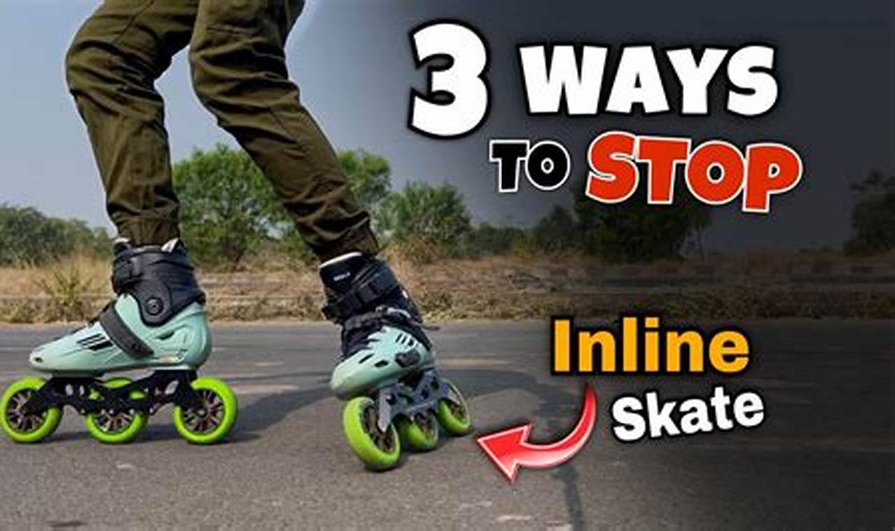 The Ultimate Guide to Stopping Inline Skates Effortlessly