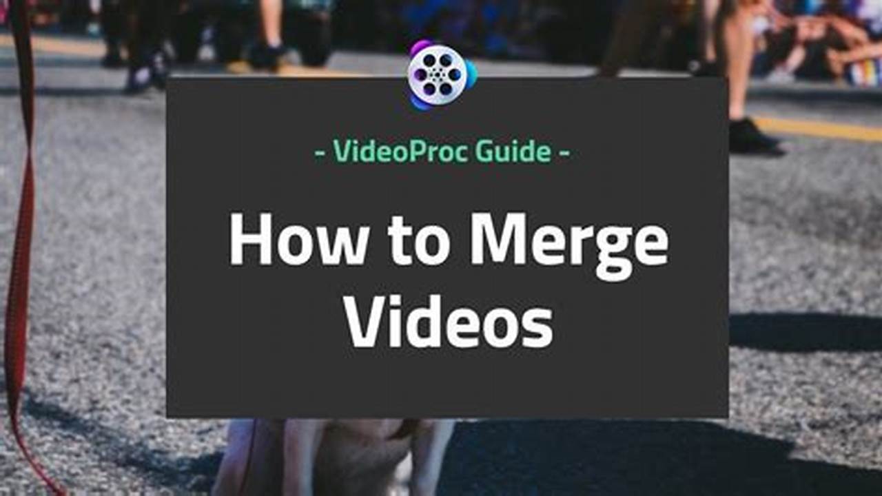 The Ultimate Guide to Merging YouTube Videos: Step-by-Step Instructions for Beginners