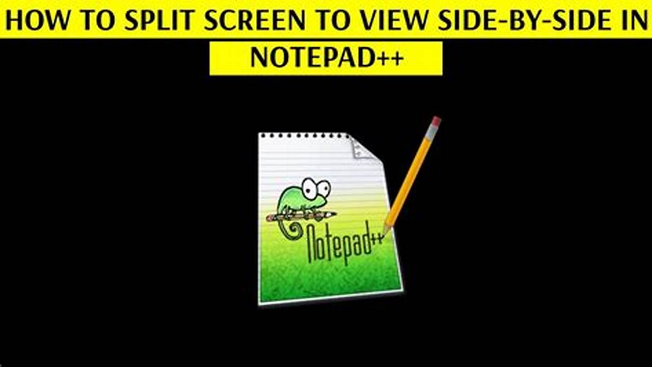 Notepad How To Display Side By Side