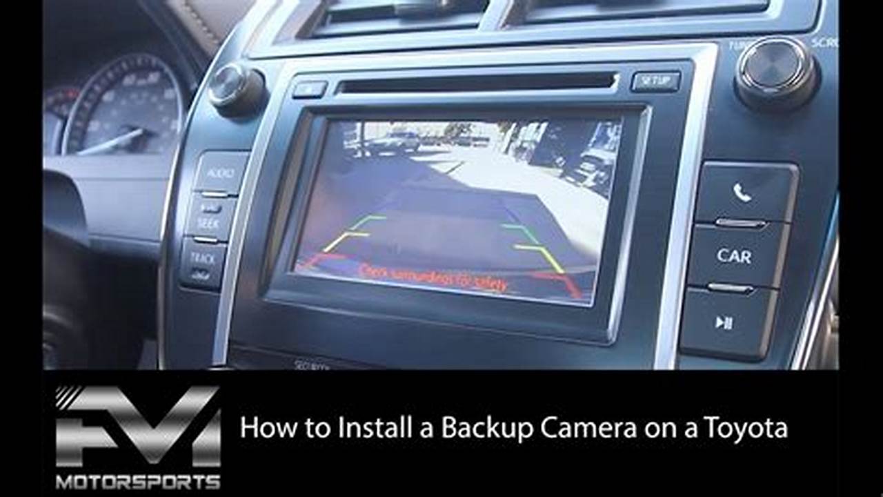 How To Get Backup Camera Out