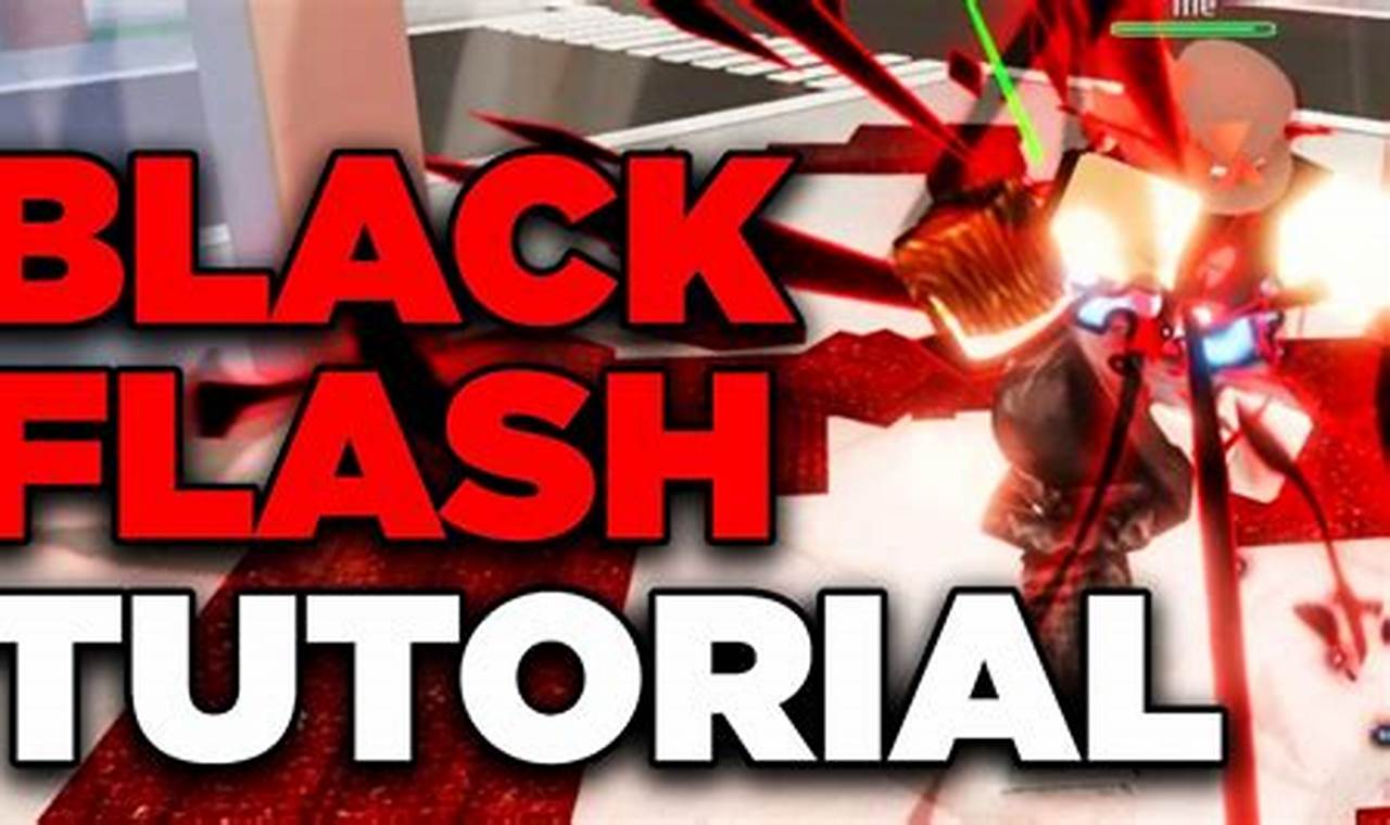 How to Effortlessly Perform Black Flash Jujutsu Techniques: A Comprehensive Guide