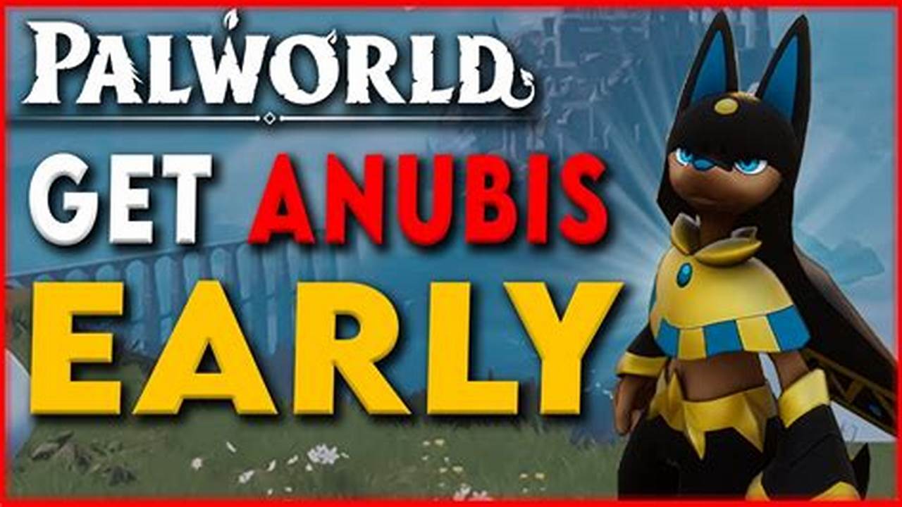 How To Breed Anubis Palworld