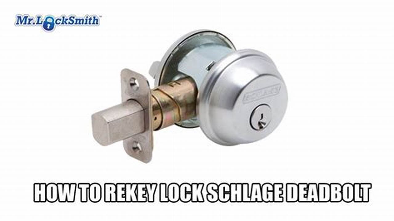 The Easiest Guide on How to Rekey a Schlage Lock Yourself