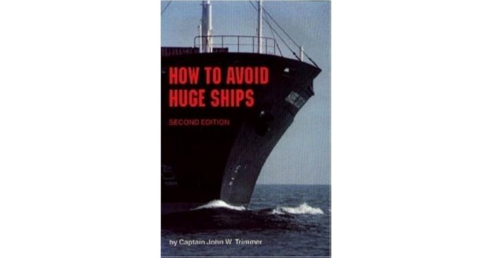Navigating Round Big Ships