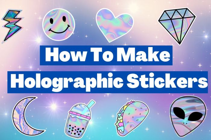 How to make holographic stickers