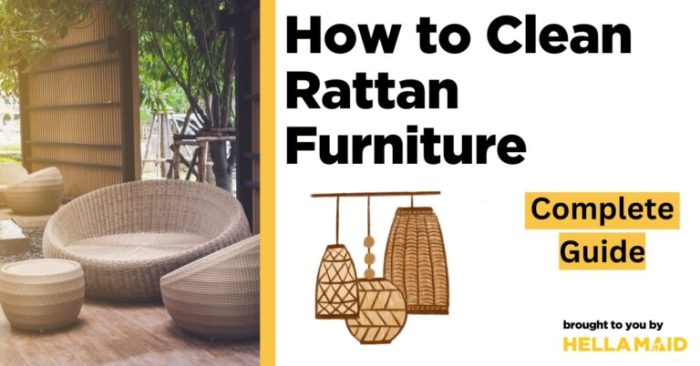 Methods to Clear Rattan Furnishings Your Final Information