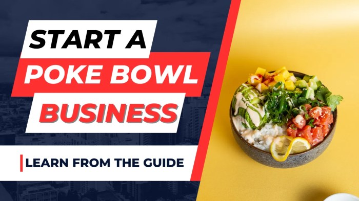Beginning a Poke Bowl Enterprise A Complete Information