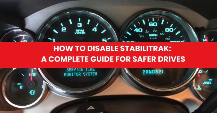The way to Disable Stabilitrak – The Final Information