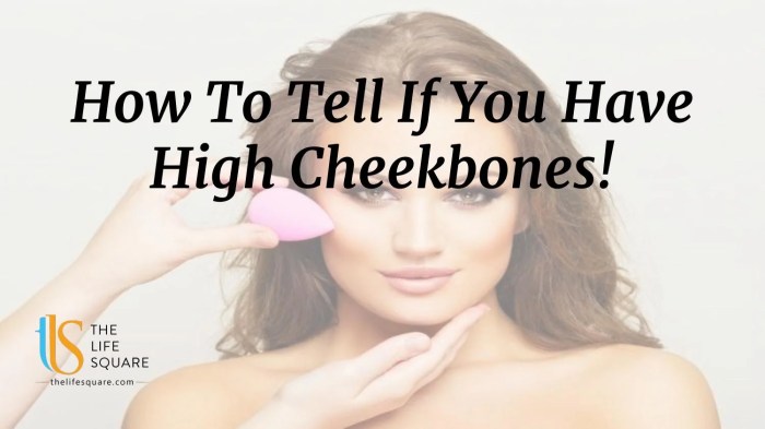 How to get high cheekbones